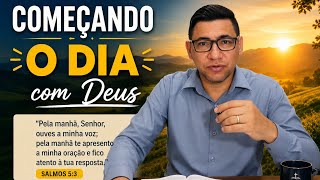 Começando o dia com Deus 