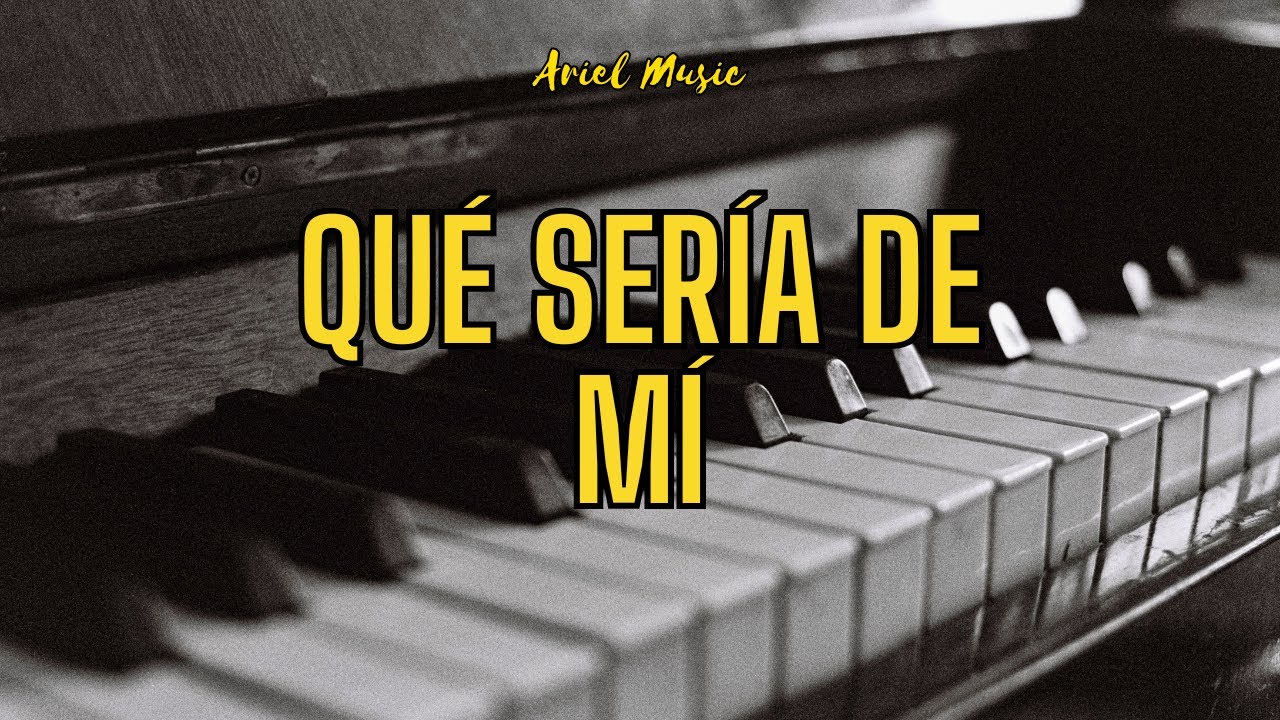 Qu ser a de m piano cover jes s adri n romero youtube