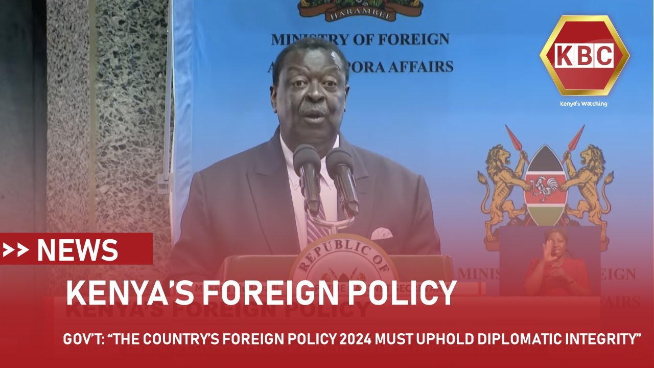 Gov’t says the country’s Foreign Policy 2024 must uphold diplomatic ...