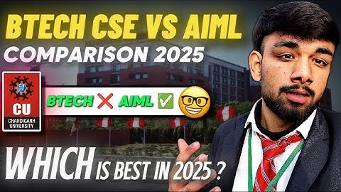 AIML vs CSE : Which is Better in 2025? BTech Student Honest Review