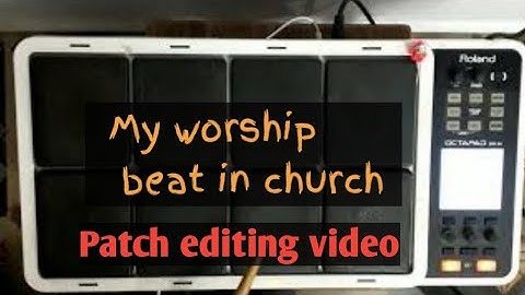 Spd 30 patch editing|worship beats|Roland spd 30 FX edit