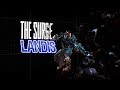 Becoming The Future! - The Surge E1