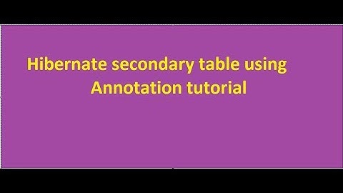 how to create secondary table in hibernate