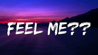 FEEL ME??  (Letra/Lyrics)