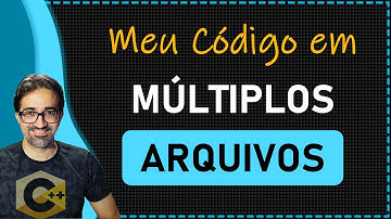 Separando Código C++ em Arquivos