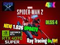 Spider Man 2 (PC) NEW Update 1.526 - RTX 4070 SUPER - 4K - DLSS 4 MAX Settings - Ray Tracing On/Off