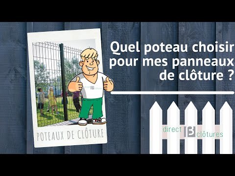 Vidéo: Comment choisir les poteaux de clôture
