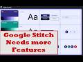Features I would add to Google Stitch with Copilot CLI and Gemini