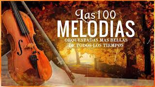 Las 100 Melodias Mas Veces Orquestadas de Todos Los Tiempos - Grandes Exitos Instrumentales by Músicas Instrumental 1,655 views 1 year ago 1 hour, 34 minutes