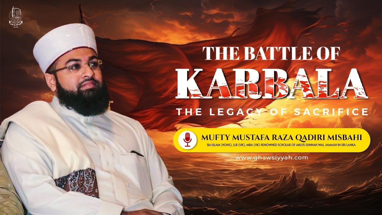 The Battle of Karbala | A recording of Facebook Live program on 12/07 ...