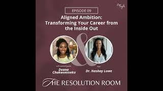 Ep. 10 | Aligned Ambition: Transforming Your Career from the Inside Out