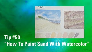 How To Paint Sand With Watercolor | Watercolour Painting Tip 50