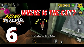 Scary Teacher 3D - Part 6 Free the Cat - Gameplay Walkthrough
