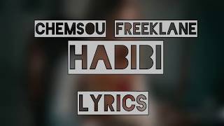 Chemsou Freeklane - Habibi (Lyrics) l شمسو فريكلان - حبيبي (كلمات) 2019