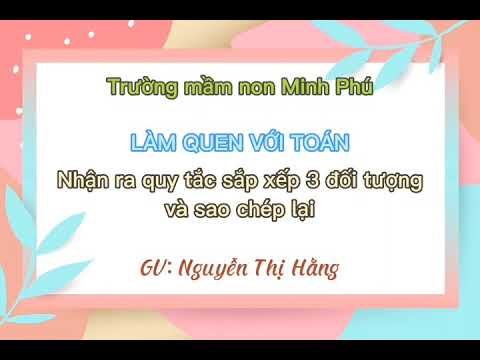 nhận ra và sao chép quy tắc sắp xếp của 3 đối tượng