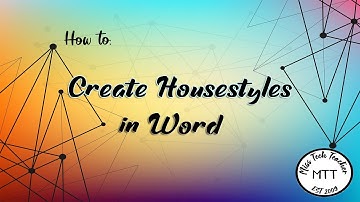 IGCSE ICT (0417) Creating housestyles in Word 2007