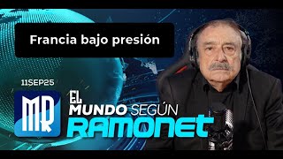 Francia bajo presión | El mundo según Ramonet