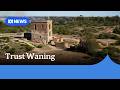 National Trust faces uncertain future | ABC NEWS