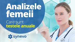 Cum se citesc corect ANALIZELE FEMEII: Medicul explic? rezultatele