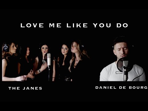 Ellie Goulding LOVE ME LIKE YOU DO The Janes Feat Daniel De Bourg