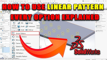 How to Use Linear Pattern in SolidWorks – Every Option Explained