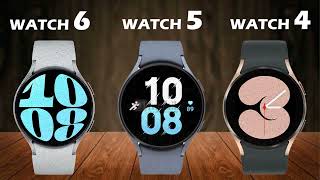 Samsung Galaxy Watch 6 VS Galaxy Watch 5 VS Galaxy Watch 4