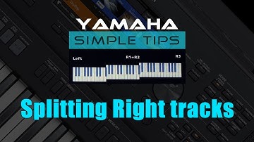 Splitting Right Tracks in Yamaha  | Simple tips for Yamaha arrangers