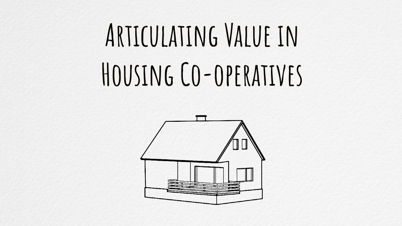 Articulating Value in Housing Cooperatives YouTube