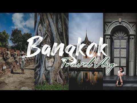 Bangkok Travel Vlog: First International Trip with BFFs