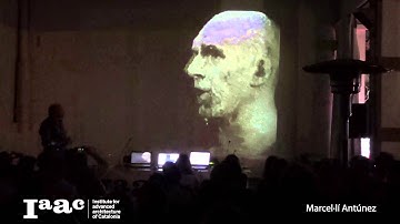 IAAC Lecture Series 2016 - Marcel·lí Antúnez