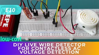 DIY Live Wire Detector For Contactless AC Voltage Detection