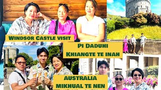 WINDSOR CASTLE ViSIT - PI DADUHI KHIANGTE VISIT BAWK - AUSTRALIA MI U THARI LE A NAUPA SAM LEH KA NU