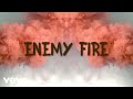 Bea miller  enemy fire official lyric