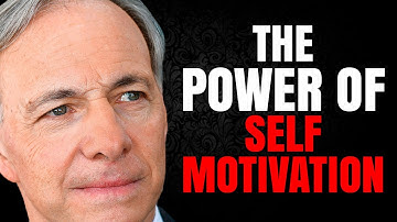 The Power Of Self-Motivation - Ray Dalio | Motivational Video