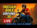 Bhaigamer is live in Indian bikes driving 3d game play 