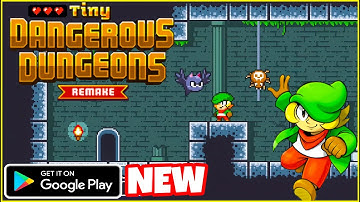 Tiny Dangerous Dungeons Remake (Android,iOS) Gameplay | New Game | Adventure Islands Game