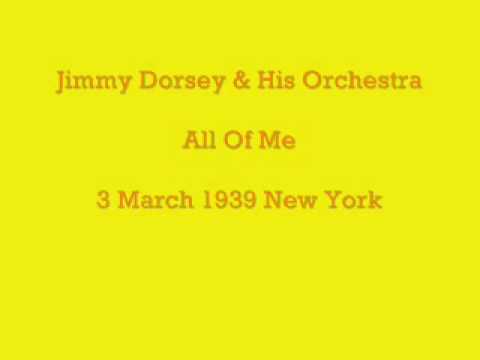 Jimmy Dorsey - All Of Me auf YouTube ansehen Jimmy Dorsey - All Of Me auf YouTube ansehen