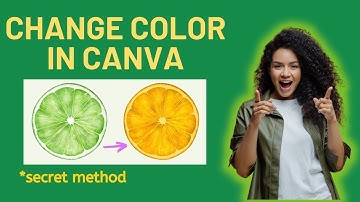 HOW TO CHANGE COLOR IN CANVA: Canva tutorial, Canva tips and tricks
