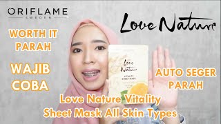 LOVE NATURE VITALITY SHEET MASK | REVIEW PRODUK | ORIFLAME