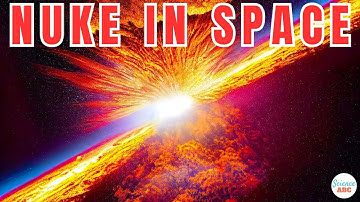 What Would Happen If A Nuke Went Off In Space?