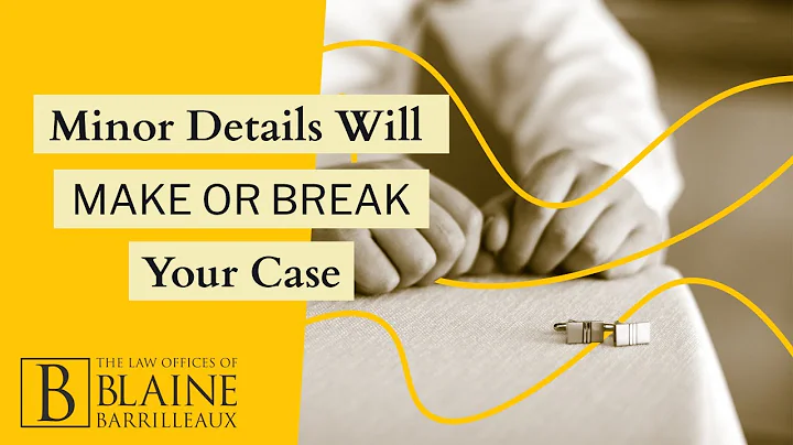 Minor Details Will Make Or Break Your Case | Law O...