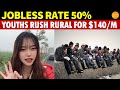 50% Jobless Rate! Numerous Chinese Youths Exit Urban Areas, Rush to Countryside Jobs for $140/Month