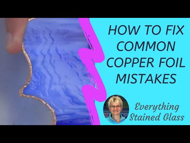 How To Copper Foil Stained Glass: Tutorial, Tips, & Tricks - Craft