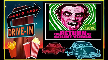 DRIVE-IN MOVIE RADIO SPOT - THE RETURN OF COUNT YORGA (1971)