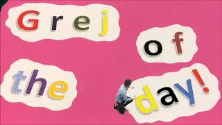 Grej Of The Day