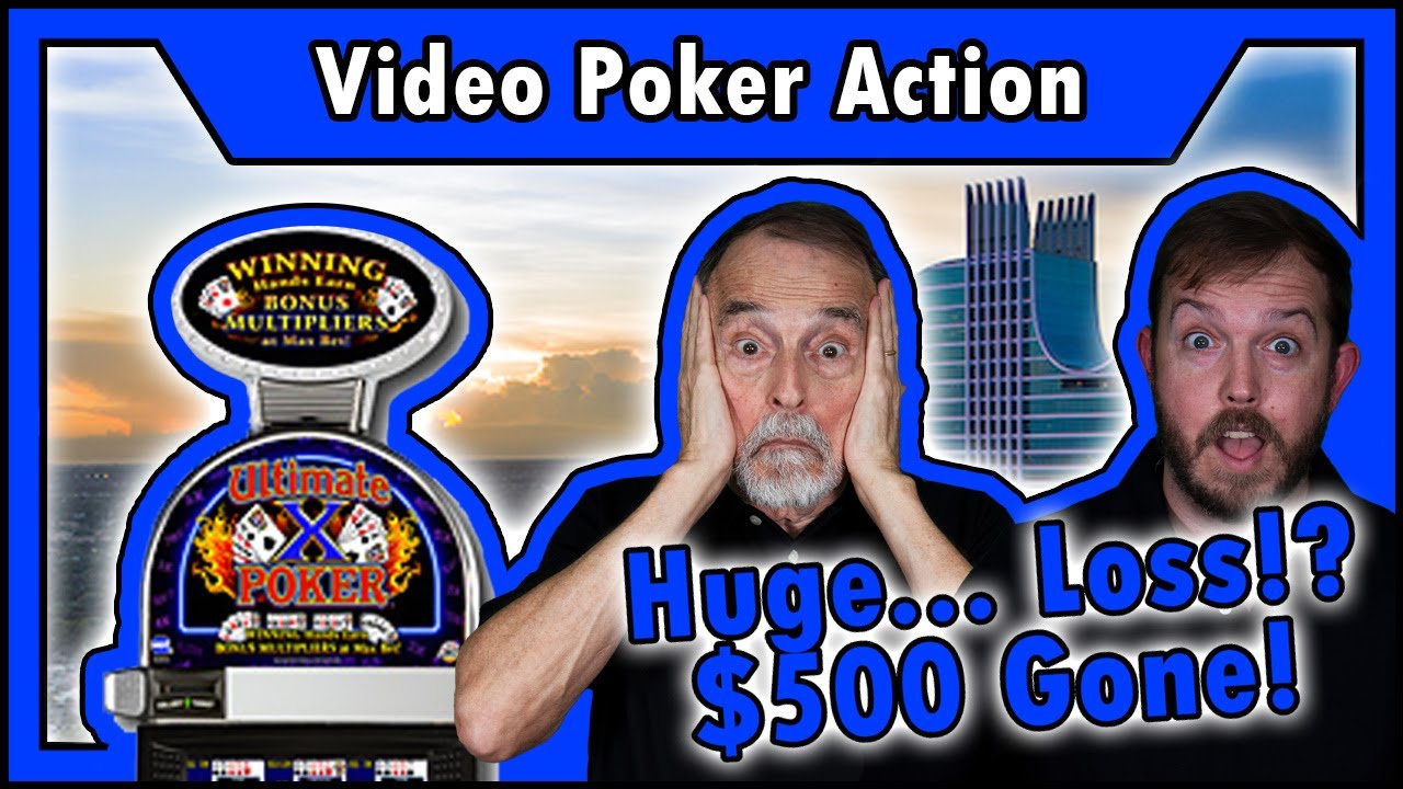 Huge… Loss?! 500 GONE QUICKLY On Ultimate X Video Poker! • The Jackpot