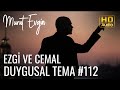 Murat Evgin Ezgi Ve Cemal Duygusal Tema Official Audio