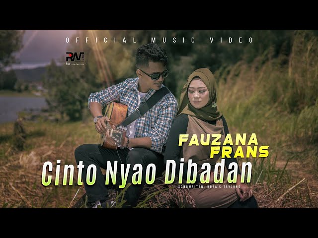 Frans ft Fauzana - Cinto Nyao Dibadan (Official Music Video) class=