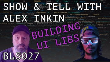 Building UI Libraries in Angular - BLS027 SHOW & TELL WITH ALEX INKIN