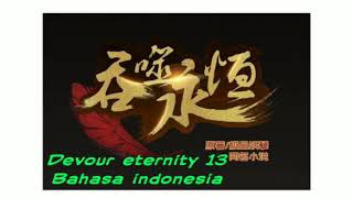 Devour Eternity 13 Bahasa Indonesia